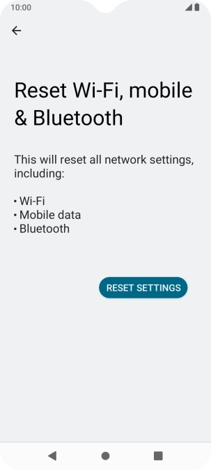 Press RESET SETTINGS. Press RESET SETTINGS.