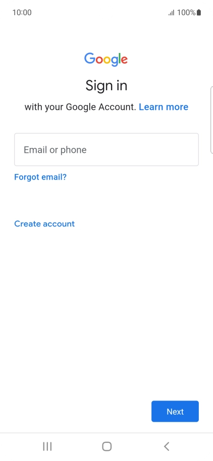 If you don't have a Google account, press Create account and follow the instructions on the screen to create an account. If you don't have a Google account, press Create account and follow the instructions on the screen to create an account.
