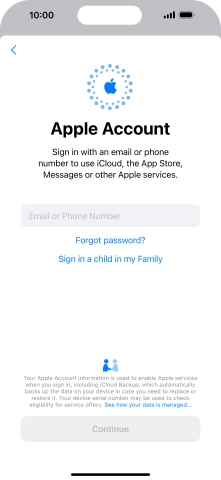 Press Email or Phone Number and key in the username for your Apple ID. Press Email or Phone Number and key in the username for your Apple ID.
