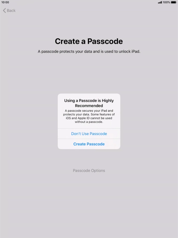 If you turn off the function, press Don't Use Passcode. If you turn off the function, press Don't Use Passcode.