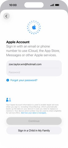 Press Password and key in the password for your Apple Account. Press Password and key in the password for your Apple Account.