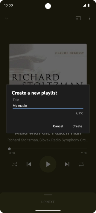 Key in a name for the playlist and press Create. Key in a name for the playlist and press Create.
