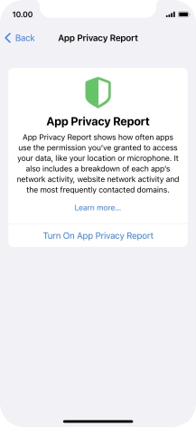 Press Turn On App Privacy Report to turn on the function. Press Turn On App Privacy Report to turn on the function.