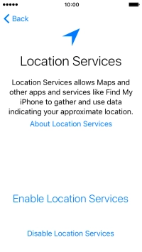 Press Enable Location Services to turn on the function. Press Enable Location Services to turn on the function.