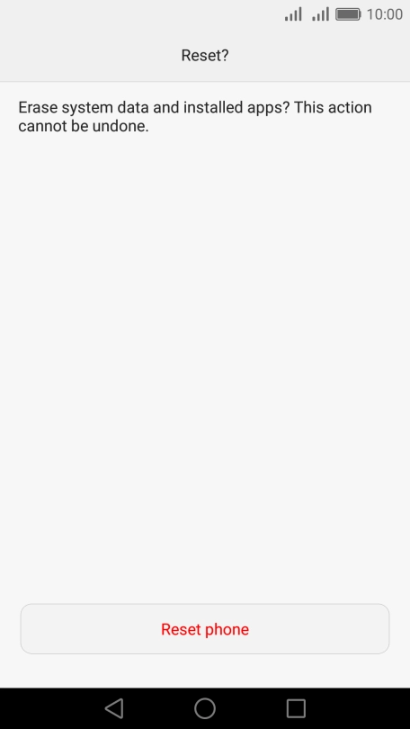 Press Reset phone. Wait a moment while the factory default settings are restored. Follow the instructions on the screen to set up your phone and prepare it for use. Press Reset phone. Wait a moment while the factory default settings are restored. Follow the instructions on the screen to set up your phone and prepare it for use.
