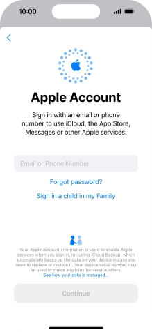 Press Email or Phone Number and key in the username for your Apple ID. Press Email or Phone Number and key in the username for your Apple ID.