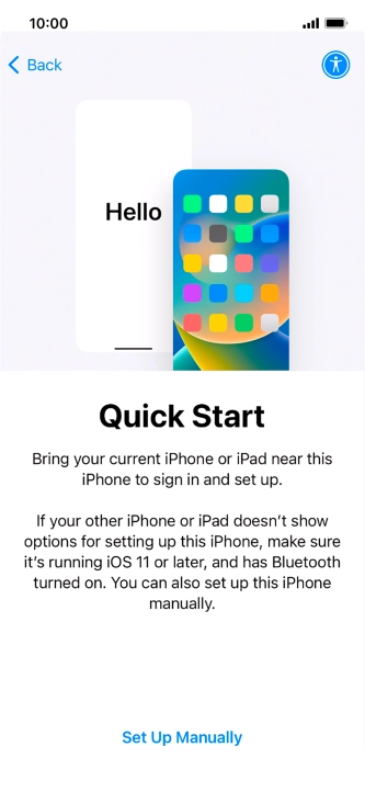 Follow the instructions on the screen to transfer content from another device running iOS 11 or later or press Set Up Manually. Follow the instructions on the screen to transfer content from another device running iOS 11 or later or press Set Up Manually.