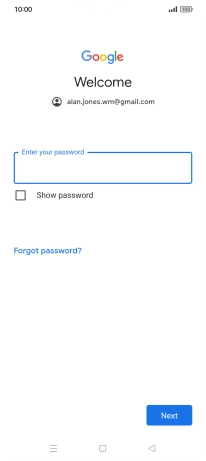 Press Enter your password and key in the password for your Google account. Press Enter your password and key in the password for your Google account.