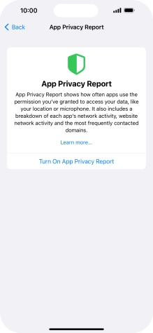 Press Turn On App Privacy Report to turn on the function. Press Turn On App Privacy Report to turn on the function.