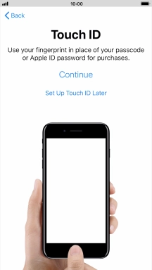 Follow the instructions on the screen to turn on use of Touch ID or press Set Up Touch ID Later. Follow the instructions on the screen to turn on use of Touch ID or press Set Up Touch ID Later.