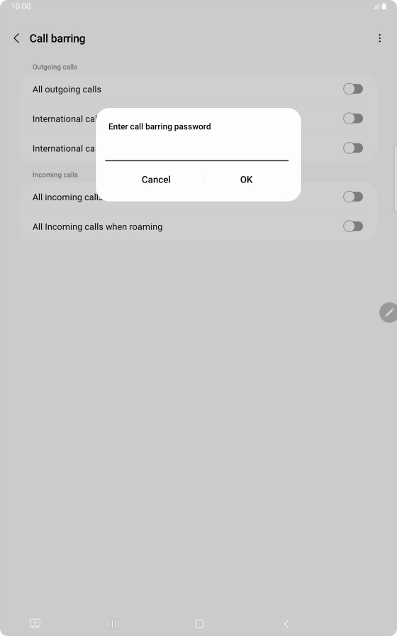 Key in your barring password and press OK. The default barring password is 0000. Key in your barring password and press OK. The default barring password is 0000.