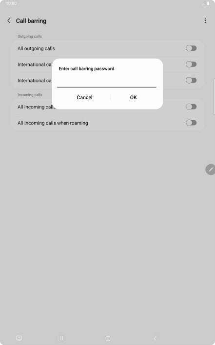 Key in your barring password and press OK. The default barring password is 0000. Key in your barring password and press OK. The default barring password is 0000.