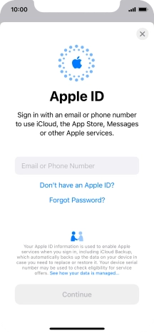 If you don t have an Apple ID, press Don't have an Apple ID? and follow the instructions on the screen to create an Apple ID. If you don t have an Apple ID, press Don't have an Apple ID? and follow the instructions on the screen to create an Apple ID.