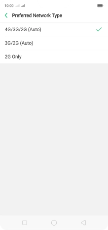 Press the required network mode. Press the required network mode.