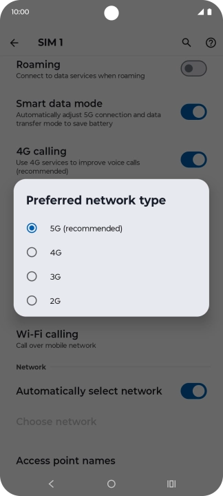 Press the required network mode. Press the required network mode.