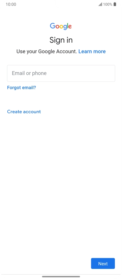 If you don't have a Google account, press Create account and follow the instructions on the screen to create an account. If you don't have a Google account, press Create account and follow the instructions on the screen to create an account.