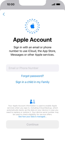 Press Email or Phone Number and key in the username for your Apple ID. Press Email or Phone Number and key in the username for your Apple ID.