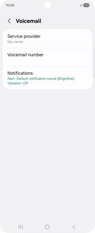 Press Voicemail number. Press Voicemail number.