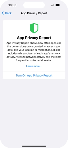 Press Turn On App Privacy Report to turn on the function. Press Turn On App Privacy Report to turn on the function.