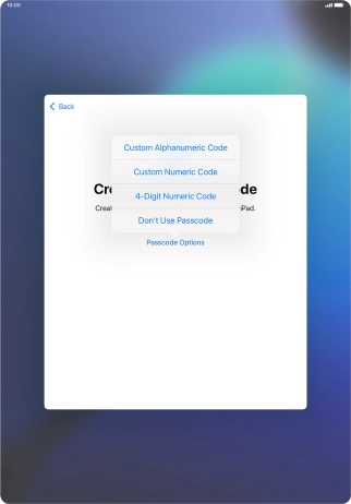 Follow the instructions on the screen to turn on use of lock code or press Don't Use Passcode. Follow the instructions on the screen to turn on use of lock code or press Don't Use Passcode.