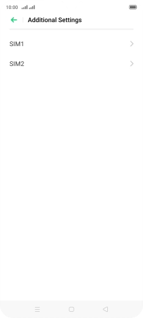 Press the name of the SIM. Press the name of the SIM.