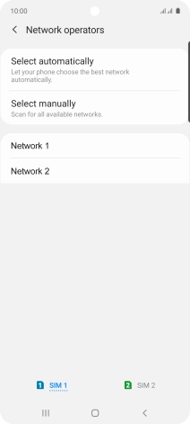 Press the required network. Press the required network.