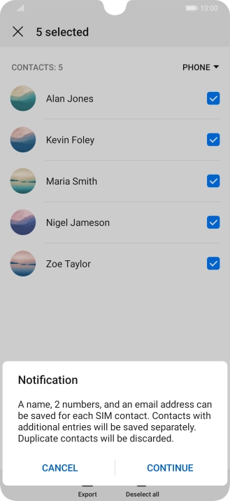 Press CONTINUE. Press CONTINUE.