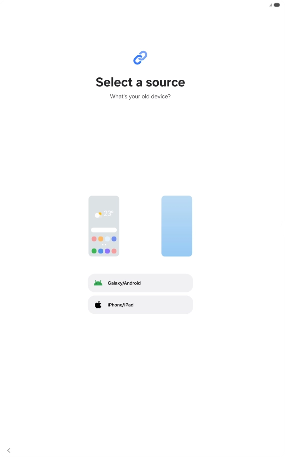 Press the required setting and follow the instructions on the screen to transfer the content from another device. Press the required setting and follow the instructions on the screen to transfer the content from another device.