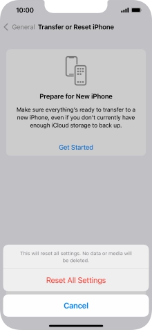 Press Reset All Settings. Wait a moment while the factory default settings are restored. Follow the instructions on the screen to set up your phone and prepare it for use. Press Reset All Settings. Wait a moment while the factory default settings are restored. Follow the instructions on the screen to set up your phone and prepare it for use.