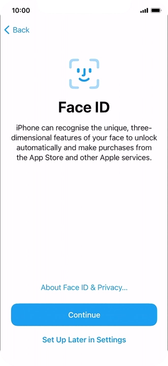 Follow the instructions on the screen to turn on use of Face ID or press Set Up Later in Settings. Follow the instructions on the screen to turn on use of Face ID or press Set Up Later in Settings.