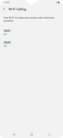 Press the name of the SIM. Press the name of the SIM.