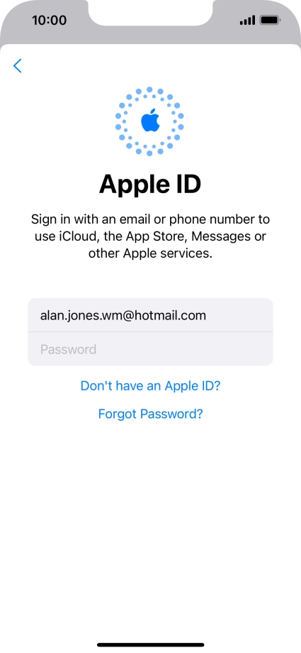 Press Password and key in the password for your Apple ID. Press Password and key in the password for your Apple ID.