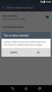 If you turn on data roaming, press OK. If you turn on data roaming, press OK.