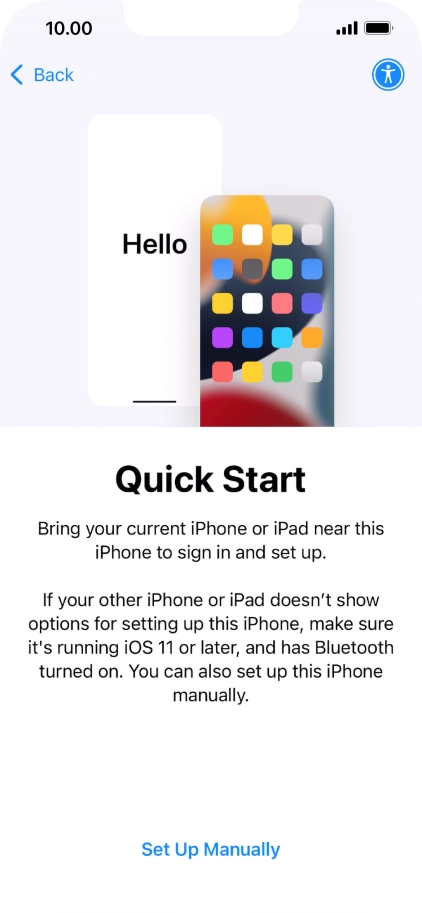 Follow the instructions on the screen to transfer content from another device running iOS 11 or later or press Set Up Manually. Follow the instructions on the screen to transfer content from another device running iOS 11 or later or press Set Up Manually.