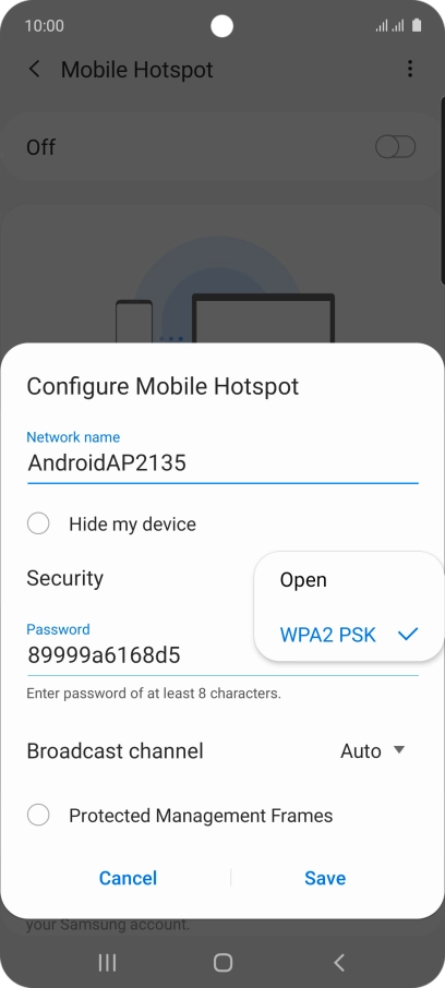 Press WPA2 PSK to password protect your Wi-Fi hotspot. Press WPA2 PSK to password protect your Wi-Fi hotspot.