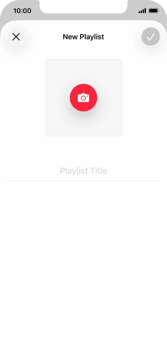 Press the text input field and key in a name for the playlist. Press the text input field and key in a name for the playlist.