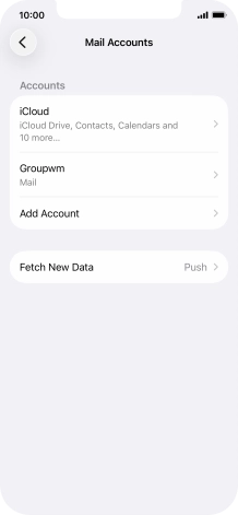 Press the name of the email account you've just set up. Press the name of the email account you've just set up.