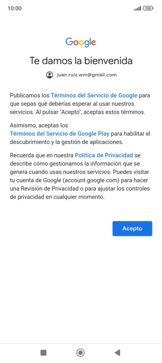 Pulsa Acepto y sigue las indicaciones de la pantalla para seleccionar los ajustes de tu cuenta de Google. Pulsa Acepto y sigue las indicaciones de la pantalla para seleccionar los ajustes de tu cuenta de Google.
