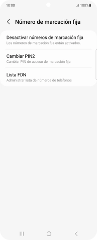 Pulsa Desactivar números de marcación fija. Pulsa Desactivar números de marcación fija.