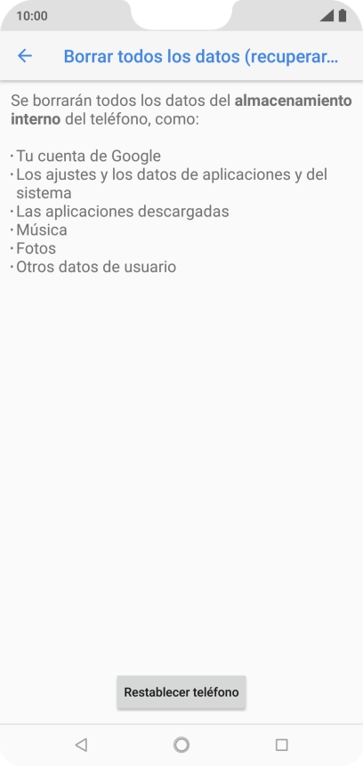 Pulsa Restablecer teléfono. Pulsa Restablecer teléfono.