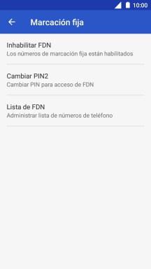Pulsa Inhabilitar FDN para desactivar la marcación fija. Pulsa Inhabilitar FDN para desactivar la marcación fija.