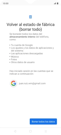 Pulsa Borrar todos los datos. Pulsa Borrar todos los datos.