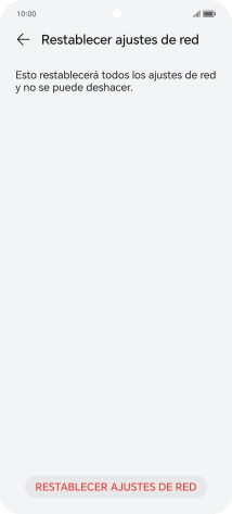 Pulsa RESTABLECER AJUSTES DE RED. Pulsa RESTABLECER AJUSTES DE RED.