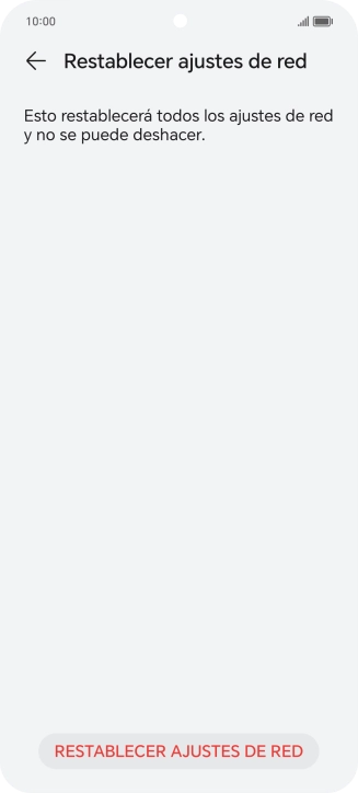 Pulsa RESTABLECER AJUSTES DE RED. Pulsa RESTABLECER AJUSTES DE RED.
