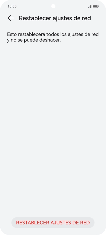 Pulsa RESTABLECER AJUSTES DE RED. Pulsa RESTABLECER AJUSTES DE RED.