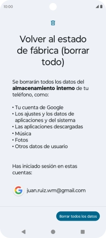 Pulsa Borrar todos los datos. Pulsa Borrar todos los datos.