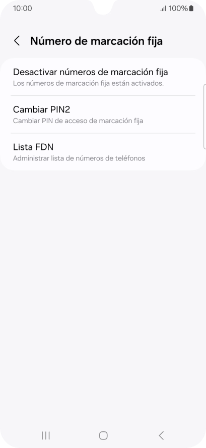 Pulsa Desactivar números de marcación fija. Pulsa Desactivar números de marcación fija.