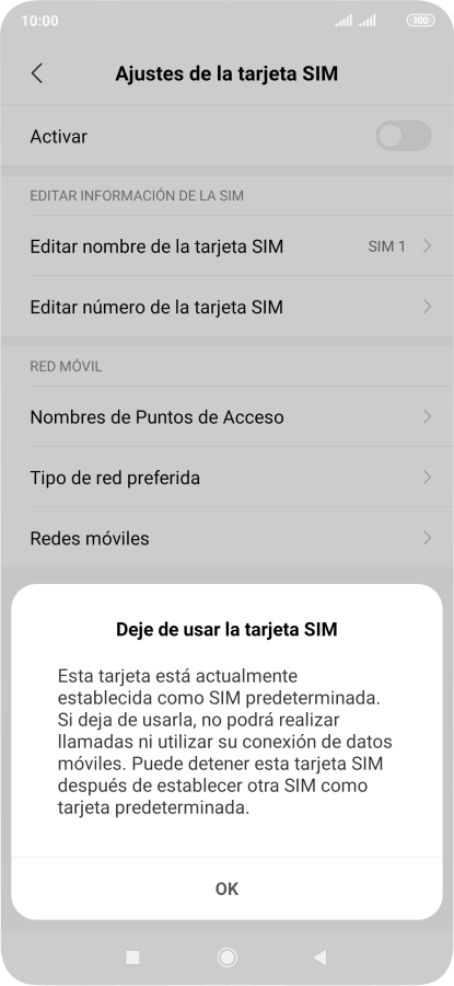 Si desactivas la tarjeta SIM, pulsa OK. Si desactivas la tarjeta SIM, pulsa OK.