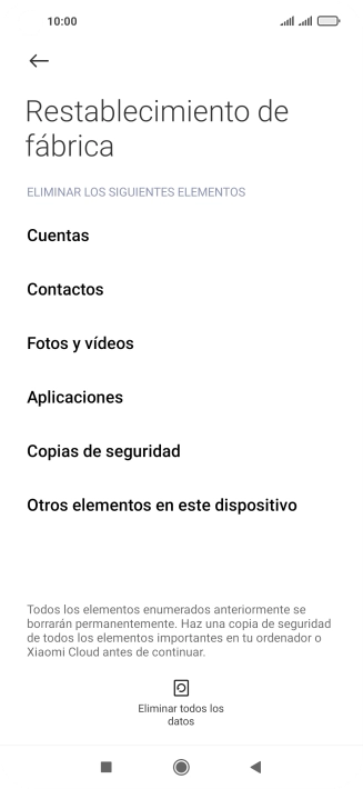 Pulsa Eliminar todos los datos. Pulsa Eliminar todos los datos.