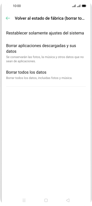 Pulsa Borrar todos los datos. Pulsa Borrar todos los datos.